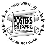 Logo of the podcast Posters in Every Direction Podcast Posters in Every Direction