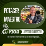 Logo of the podcast Potager Maestro Podcast Potager Maestro