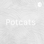 Logo of the podcast Potcats Podcast Potcats
