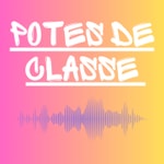 Logo of the podcast Potes de Classe Podcast Potes de Classe