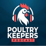 Logo of the podcast Poultry Keepers Podcast Logo of the podcast Poultry Keepers Podcast