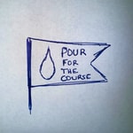 Logo of the podcast Pour For The Course Podcast Pour For The Course