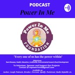 Logo of the podcast Power In Me Podcast Power In Me