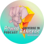 Logo of the podcast Power Rangers Universe 19 Podcast Podcast Power Rangers Universe 19 Podcast