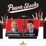 Power Stacks with Giesenschlag & Goldsmith Podcast Power Stacks with Giesenschlag & Goldsmith