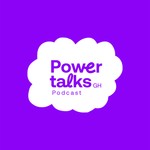 Podcast Power Talks Gh