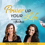 Logo of the podcast Power Up Your Life Podcast by GoBundance Women