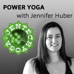 Logo of the podcast Power Yoga with Jennifer Huber Podcast Power Yoga with Jennifer Huber