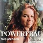 Powerfrau mit Grenzen