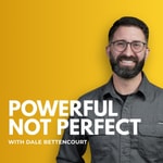 Logo of the podcast Powerful, Not Perfect Podcast Powerful, Not Perfect