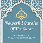 Logo of the podcast Powerful Surahs Of The Quran In English (AUDIO BOOK) Podcast Powerful Surahs Of The Quran In English (AUDIO BOOK)