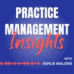 Logo of the podcast Practice Management Insights Podcast Practice Management Insights