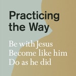 Practicing the Way Practicing the Way