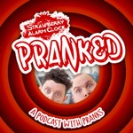 Logo of the podcast Pranked Podcast Pranked