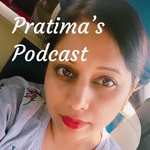 Logo of the podcast Pratima's Podcast Podcast Pratima's Podcast