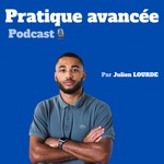 Logo of the podcast Pratique avancée Podcast Pratique avancée