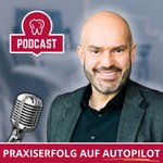 Logo of the podcast PRAXISERFOLG AUF AUTOPILOT - Der Podcast - Prinzipien für Praxiserfolg, Fakten zur Führung Missing podcast logo