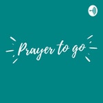 Prayer to go