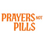Logo of the podcast Prayers Not Pills Podcast Prayers Not Pills