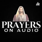 Prayers On Audio Podcast Prayers On Audio