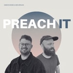 Logo of the podcast Preach it! Podcast Preach it!