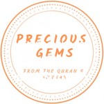 Logo of the podcast Precious Gems from the Quran and Sunnah Podcast Precious Gems from the Quran and Sunnah
