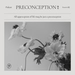 Logo of the podcast Preconception 偏見 Podcast Preconception 偏見