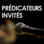 Logo of the podcast Prédicateurs invités Podcast Prédicateurs invités