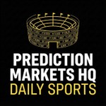 Logo of the podcast Prediction Markets HQ: Daily Sports Podcast Prediction Markets HQ: Daily Sports