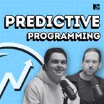 Podcast Predictive Programming