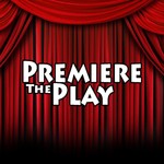 Logo of the podcast Premiere the Play Podcast Premiere the Play