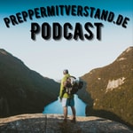 Logo of the podcast Prepper mit Verstand Podcast Podcast Prepper mit Verstand Podcast