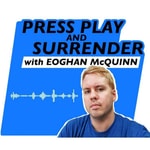 Podcast Press Play and Surrender
