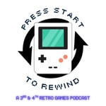 Podcast Press Start to Rewind