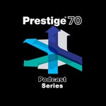 Podcast Prestige 70