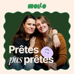Logo of the podcast Prêtes pas prêtes Podcast Prêtes pas prêtes