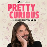 Podcast Pretty Curious with Jonathan Van Ness