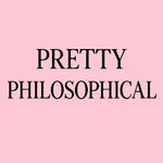 Logo of the podcast Pretty Philosophical Podcast Pretty Philosophical