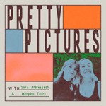 Podcast Pretty Pictures