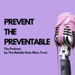 Prevent the Preventable Podcast Podcast Prevent the Preventable Podcast