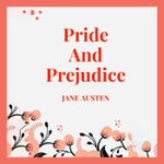 Logo of the podcast Pride and Prejudice Podcast Pride and Prejudice