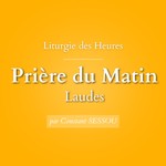 Logo of the podcast Prière du matin, Laudes Podcast Prière du matin, Laudes