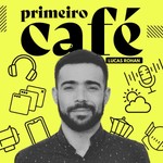 Logo of the podcast Primeiro Café Podcast Primeiro Café