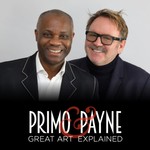 Logo of the podcast Primo and Payne: Great Art Explained Podcast Primo and Payne: Great Art Explained