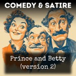 Logo of the podcast Prince and Betty (version 2) Podcast Prince and Betty (version 2)