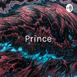 Logo of the podcast Prince - My Attorney Said It Was Ok! Podcast Prince - My Attorney Said It Was Ok!