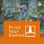 Print Your Games Print Your Games