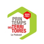 Logo of the podcast PRINTEMPS DES TERRITOIRES Podcast PRINTEMPS DES TERRITOIRES