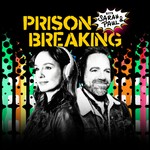 Prison Breaking With Sarah & Paul Podcast Prison Breaking With Sarah & Paul