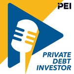 Private Debt Investor Podcast Private Debt Investor Podcast